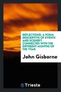 Reflections di John Gisborne edito da Trieste Publishing