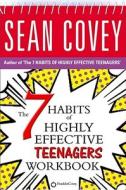 The 7 Habits Of Highly Effective Teenagers di Sean Covey edito da Simon & Schuster