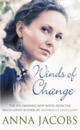 Winds Of Change di Anna Jacobs edito da Allison & Busby