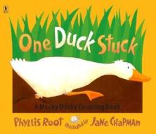 One Duck Stuck: A Mucky Ducky Counting Book di Phyllis Root edito da CANDLEWICK BOOKS