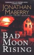 Bad Moon Rising di Jonathan Maberry edito da Kensington Publishing