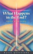 What Happens in the End? di Philip Ruge-Jones edito da AUGSBURG FORTRESS PUBL