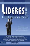 Lideres en el Liderazgo di George Barna edito da Vida