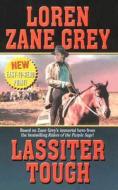 Lassiter Tough di Loren Zane Grey edito da Dorchester Publishing