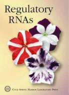 Regulatory RNAs edito da Cold Spring Harbor Laboratory Press,U.S.