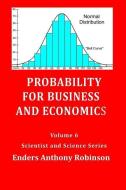 Probability for Business & Economics di Enders Anthony Robinson edito da INDEPENDENTLY PUBLISHED