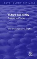 Culture and Family di Wen-Shing (University of Hawaii Tseng, Jing Hsu edito da Taylor & Francis Ltd