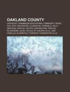 Oakland County di Quelle Wikipedia edito da Books LLC, Reference Series