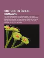 Culture En Milie-romagne: Foire Du Livr di Livres Groupe edito da Books LLC, Wiki Series
