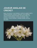 Joueur Anglais De Cricket: Basil D'olive di Livres Groupe edito da Books LLC, Wiki Series