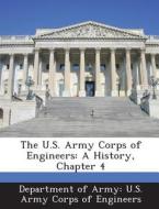 The U.s. Army Corps Of Engineers edito da Bibliogov