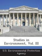 Studies In Environment, Vol. Iii edito da Bibliogov