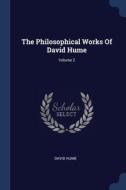 The Philosophical Works Of David Hume; V di DAVID HUME edito da Lightning Source Uk Ltd