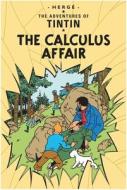 The Calculus Affair di Herge edito da Egmont Uk Ltd