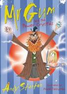Mr Gum And The Power Crystals di Andy Stanton edito da Egmont Uk Ltd