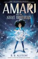 Amari And The Night Brothers di BB Alston edito da Egmont Uk Ltd