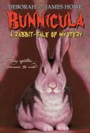 Bunnicula: A Rabbit-Tale of Mystery di Deborah Howe, James Howe edito da ATHENEUM BOOKS