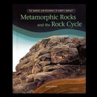 Metamorphic Rocks and the Rock Cycle di Joanne Mattern edito da PowerKids Press