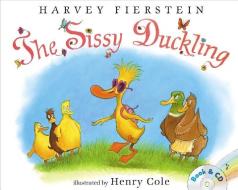 The Sissy Duckling: Book & CD di Harvey Fierstein edito da LITTLE SIMON