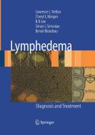 Lymphedema di Benoit Blondeau, Byung-Boong Lee, Cheryl L. Morgan, Simon J. Simonian, Lawrence L Tretbar edito da Springer London