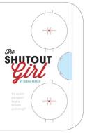 The Shutout Girl di Glenn Parker edito da FRIESENPR