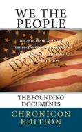 We the People: The Founding Documents di David Mignery edito da Createspace