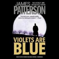 Violets Are Blue di James Patterson edito da Hachette Book Group