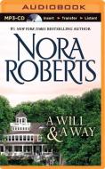 A Will and a Way di Nora Roberts edito da Brilliance Audio
