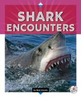 Shark Encounters di Bob Woods edito da STRIDE