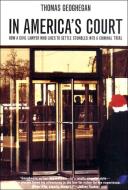 In America's Court di Thomas Geohegan edito da New Press