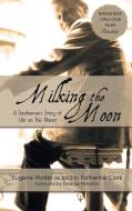Milking the Moon edito da Untreed Reads Publishing