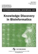 International Journal Of Knowledge Discovery In Bioinformatics, Vol 2 Iss 3 di Po Li edito da Igi Publishing