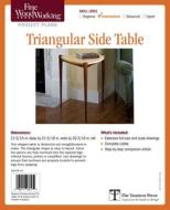 Fine Woodworking's Triangular Side Table Plan di Raymond Finan edito da Taunton Press