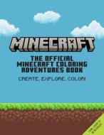 The Official Minecraft Coloring Adventures Book: Create, Explore, Color! di Insight Editions edito da INSIGHT KIDS