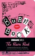 Mean Girls: The Burn Book Hardcover Ruled Journal di Insight Editions edito da Insight Editions