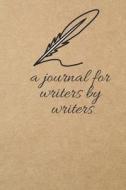 A Journal for Writers by Writers: Blank Line Journal di Thithiadaily edito da LIGHTNING SOURCE INC