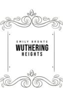 Wuthering Heights di Emily Bronte edito da Toronto Public Domain Publishing