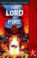 The Lord Of Fire di James Lovegrove edito da Barrington Stoke Ltd