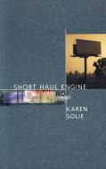 Short Haul Engine di Karen Solie edito da Brick Books