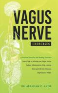 Vagus Nerve Exercises di Abraham Knox edito da Real Publishing