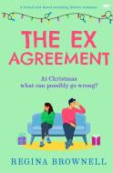 The Ex-Agreement di Regina Brownell edito da Bloodhound Books