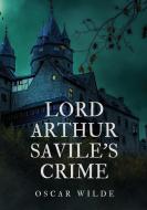 Lord Arthur Savile's Crime di Oscar Wilde edito da Les prairies numériques