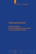 Griff nach dem Ich? di Matthias C. Schmidt edito da Gruyter, Walter de GmbH