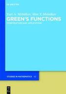 Green's Functions: Construction and Applications di Yuri A. Melnikov, Max Y. Melnikov edito da Walter de Gruyter