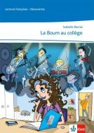 La Boum au collège di Isabelle Darras edito da Klett Ernst /Schulbuch
