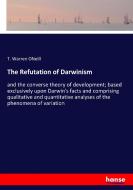 The Refutation of Darwinism di T. Warren Oneill edito da hansebooks