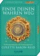 Finde deinen wahren Weg di Colette Baron-Reid edito da Knaur MensSana HC