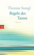 Regeln des Tanzes di Thomas Stangl edito da btb Taschenbuch