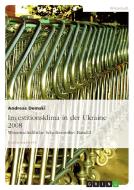 Investitionsklima in der Ukraine 2008 di Andreas Demski edito da GRIN Publishing
