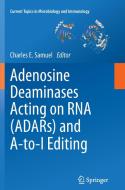 Adenosine Deaminases Acting on RNA (ADARs) and A-to-I Editing edito da Springer Berlin Heidelberg